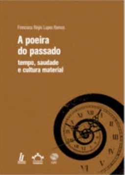A poeira do passado (Estudos da Pós - Graduação))