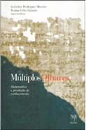 Múltiplos Olhares: Matemática e Produção de Conhecimento