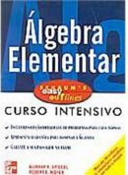 Álgebra Elementar: Curso Intensivo - IMPORTADO