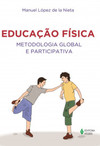 Educação física: metodologia global e participativa