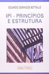 IPI - PRINCIPIOS E ESTRUTURA