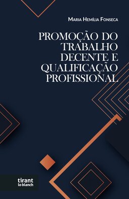 Promoção do trabalho decente e qualificação profissional