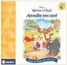 Winnie The Pooh: Acredite em Você - Livro 4