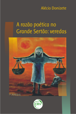 A razão poética no Grande sertão: Veredas