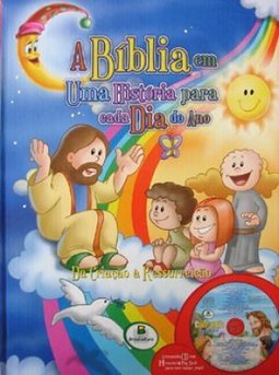 A Bíblia em uma História para Cada Dia do Ano