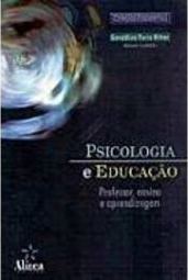 Psicologia e Educação: Professor, Ensino e Aprendizagem