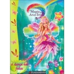 Barbie Fairytopia - A Magia do Arco-íris - A Dança das Fadas (Atividades)
