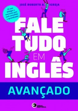 Fale tudo em inglês: Avançado