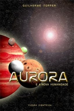 Aurora e a Nova Humanidade