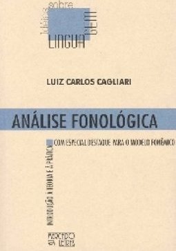 Análise fonológica: introdução à teoria e à prática com especial destaque para o modelo fonêmico