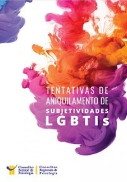Tentativas de Aniquilamento de Subjetividades LGBTIs