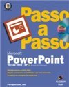 Microsoft PowerPoint 2002: Passo a Passo