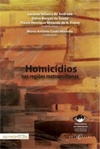 Homicídios nas Regiões Metropolitanas (Col. Metrópoles)