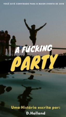 A Fucking Party