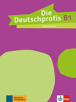 Die deutschprofis, lehrerhandbuch - B1