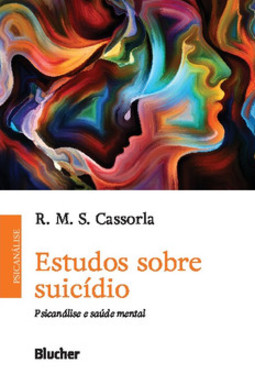 Estudos sobre suicídio: psicanálise e saúde mental