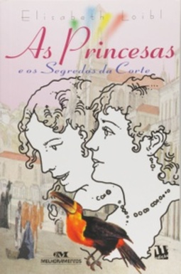 As Princesas E Os Segredos Da Corte (Aventuras da História)