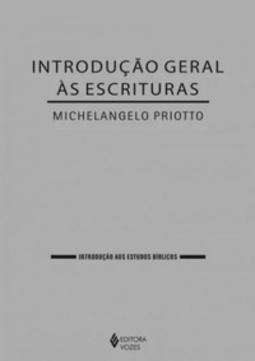 Introdução geral às Escrituras (Introdução aos estudos Bíblicos)