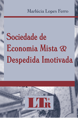Sociedade de economia mista e despedida imotivada
