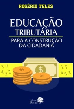 Educação tributária: para a construção da cidadania