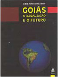 Goiás: a Globalização e o Futuro