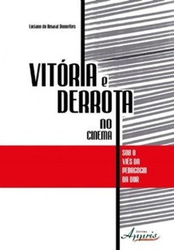 Vitória e derrota no cinema sob o viés da pedagogia da dor