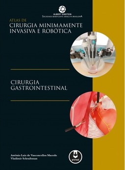 Atlas de Cirurgia Minimamente Invasiva e Robótica