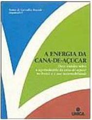 A Energia da Cana-de-Açúcar