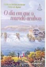 O Dia em que o Mundo Acabou