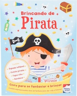 Fazendo a festa I! Brincando de pirata