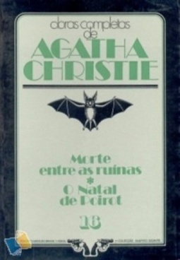 Morte Entre As Ruínas / o Natal de Poirot (vampiro gigante #16)