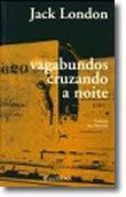 Vagabundos cruzando a noite