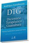 Dicionário terapêutico Guanabara: Edição 2014/2015