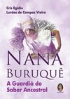 Nanã Buruquê: a guardiã do saber ancestral