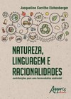 Natureza, linguagem e racionalidades: contribuições para uma hermenêutica ambiental