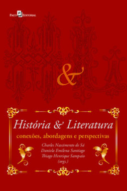 História e literatura: conexões, abordagens e perspectivas