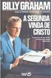 A Segunda Vinda de Cristo