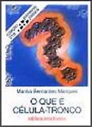 O Que é Célula-Tronco