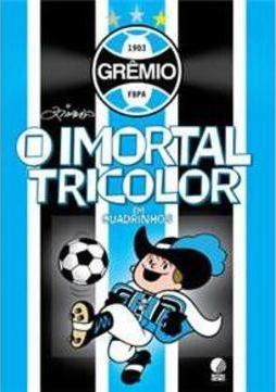 O Imortal Tricolor