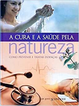 A cura é a saúde pela natureza 