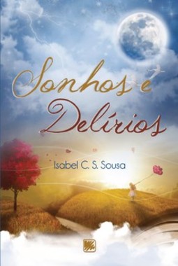 Sonhos e delírios