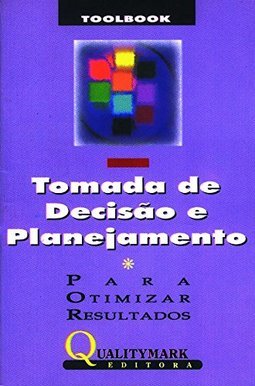 Toolbook I: Tomada de Decisão e Planejamento