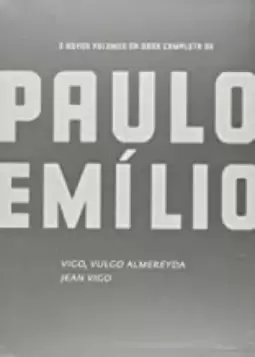 Caixa Paulo Emilio / Jean Vigo / Vigo, Vulgo Almereyda