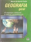 Geografia Geral - O espaço Natural e sócio-economico