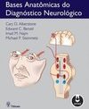 BASES ANATOMICAS DO DIAGNOSTICO NEUROLOGICO