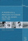 A assistência a alienados na cidade do Rio de Janeiro (1852-1930)