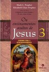 Ensinamentos Ocultos de Jesus - 3: Caminhos para a Autotranscendência