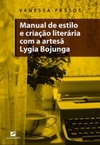 Manual de Estilo e Criação Literária com a Artesã Lygia Bojunga