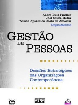 Gestão de pessoas: Desafios estratégicos das organizações contemporâneas