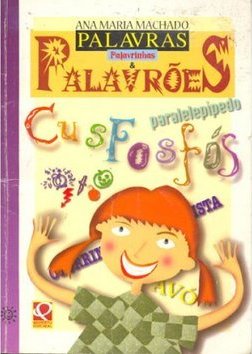 Palavras Palavrinhas e Palavrões